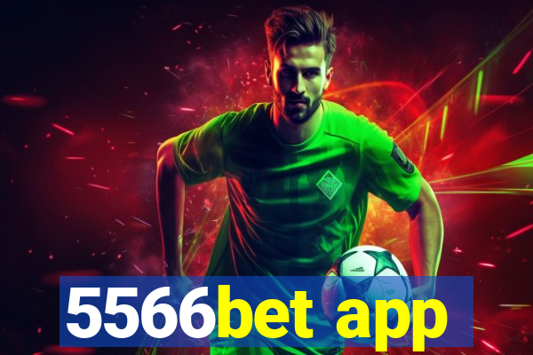 5566bet app